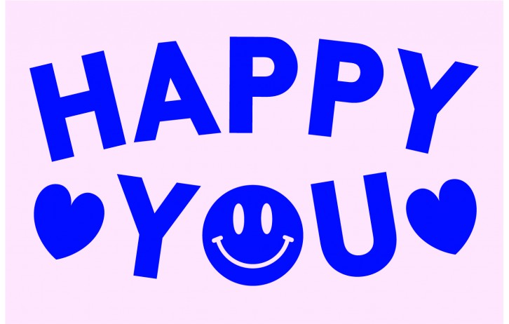 
			                        			HAPPY YOU